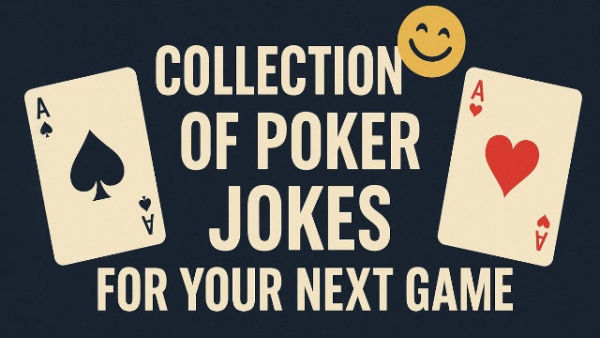 A Collection of Poker Jokes for Your Next Game