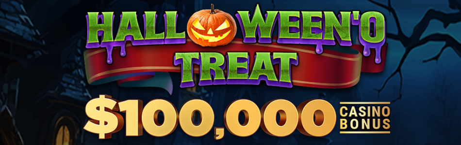 Halloween'o Treat! [CASINO BONUS]